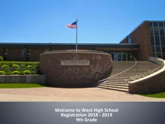 Welcome to West High School  Registration 2018 - 2019  9th Grade  Counselors  Phone Number: