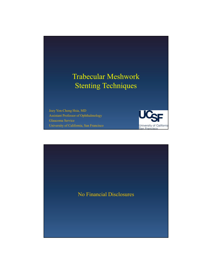 trabecular meshwork stenting techniques
