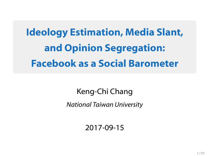 ideology estimation media slant and opinion segregation