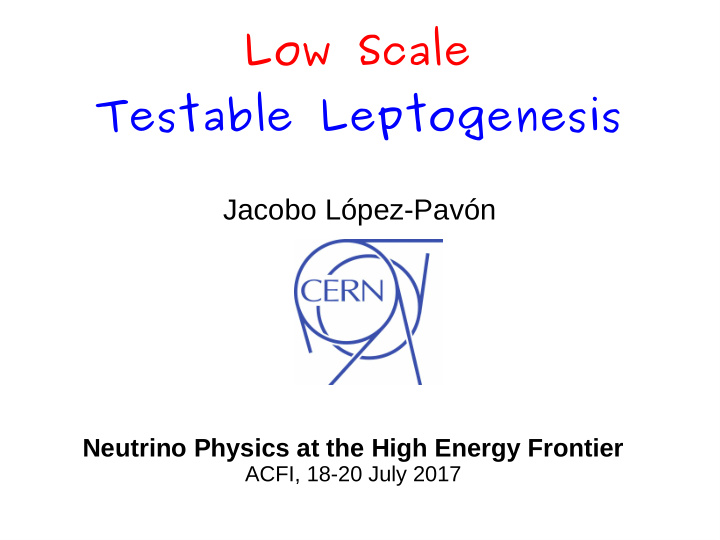 low scale testable leptogenesis