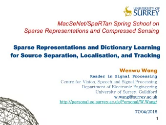 MacSeNet/SpaRTan Spring School on  Sparse Representations and Compressed Sensing  Sp  Spar  arse
