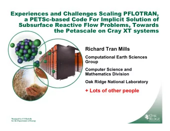 Experiences and Challenges Scaling PFLOTRAN,  a PETSc-based Code For Implicit Solution of