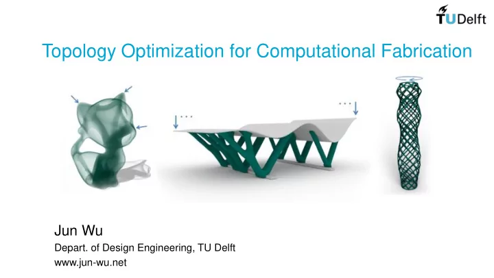 topology optimization for computational fabrication