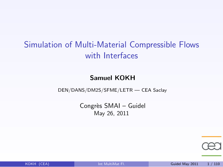 simulation of multi material compressible flows with