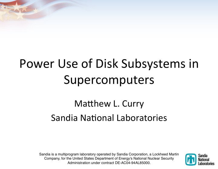 power use of disk subsystems in supercomputers