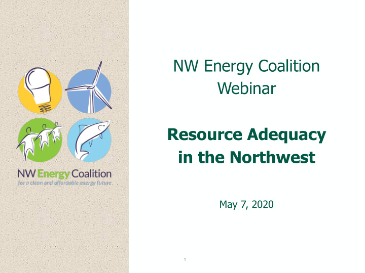 nw energy coalition webinar resource adequacy in the