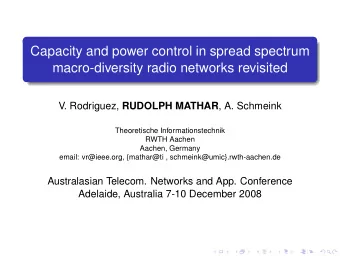 Capacity and power control in spread spectrum  macro-diversity radio networks revisited V.