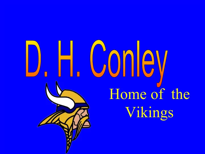 home of the vikings rising 9 th grade preparing for high
