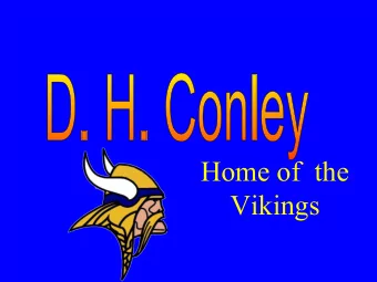 Home of  the  Vikings Rising 9 th Grade  Preparing for High School  Counselors  A-D  Karen