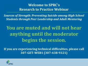 anything until the moderator  begins the session.  If you are experiencing technical difficulties,