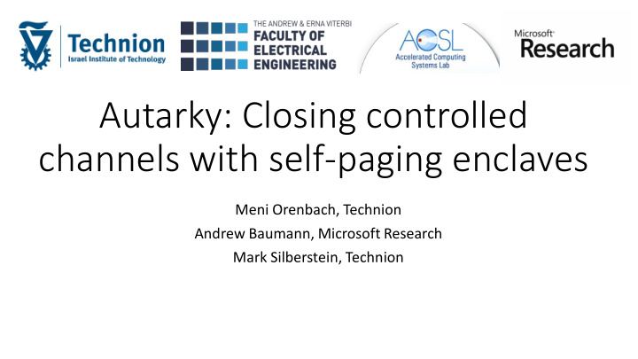 autarky closing controlled channels with self paging