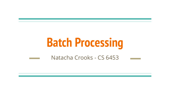batch processing