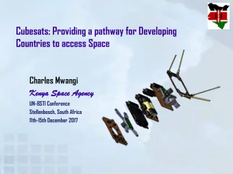 Cubesats: Providing a pathway for Developing Countries to access Space  Charles Mwangi  Kenya  ya