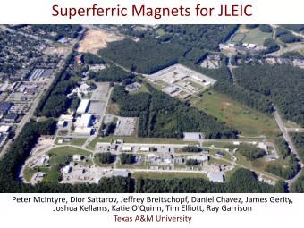 Superferric Magnets for JLEIC  Peter McIntyre, Dior Sattarov, Jeffrey Breitschopf, Daniel Chavez,
