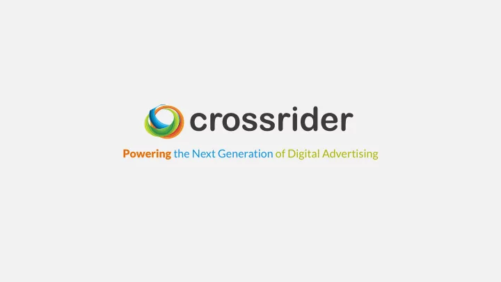 powering the next generation of digital advertising
