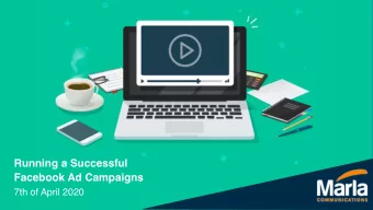 Running a Successful  Facebook Ad Campaigns  7th of April 2020  What will be covered   today?
