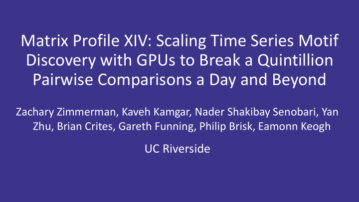 matrix profile xiv scaling time series motif discovery