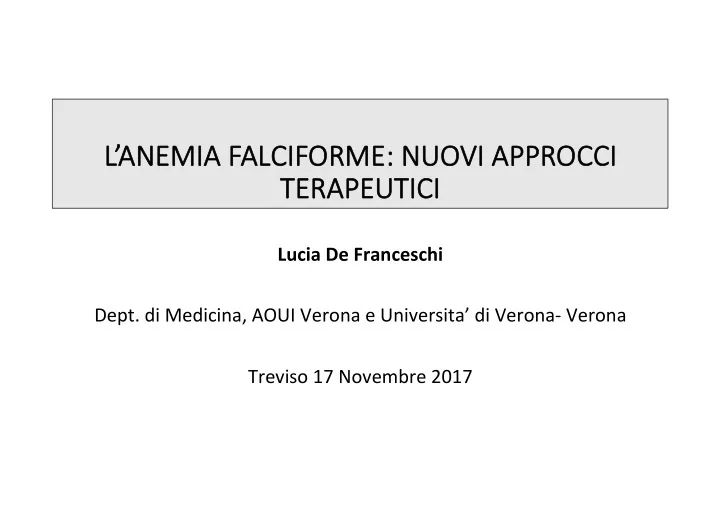 l l anemia falciforme nuovi approcci te terap rapeutici