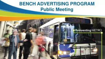 BENCH ADVERTISING PROGRAM  Public Meeting  Objectives  To respond to requests for more amenities