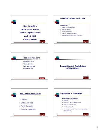 ProbateTrial.com 1. Pleadings bank 2. Court orders  Incapacity And Exploitation 3. Law summaries