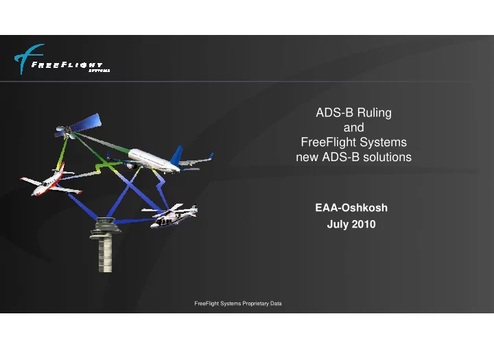 ads b ruling and freeflight systems new ads b solutions