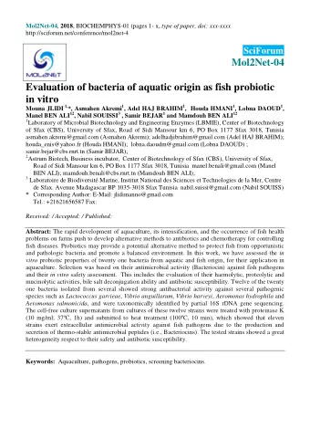 Mol2Net-04  Evaluation of bacteria of aquatic origin as fish probiotic  in vitro Mouna JLIDI 1, *,