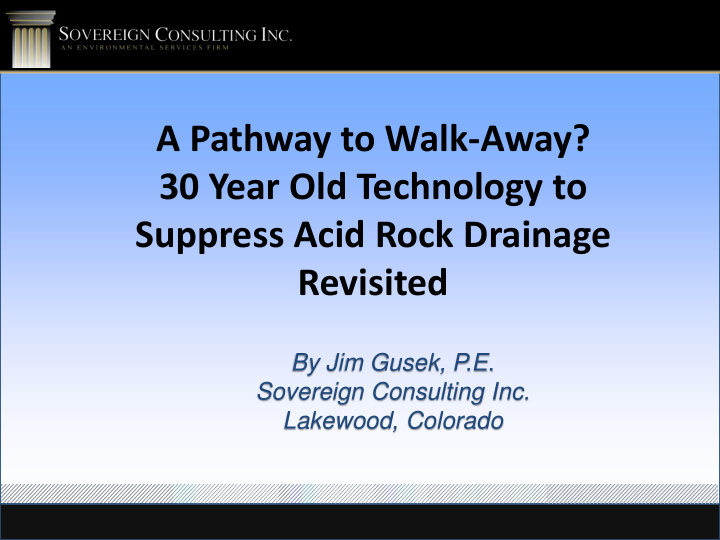 a pathway to walk away 30 year old technology to suppress