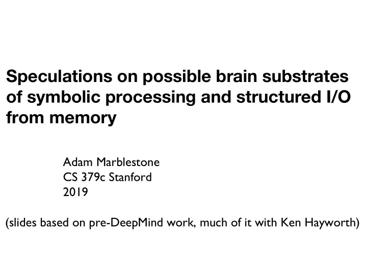 speculations on possible brain substrates of symbolic