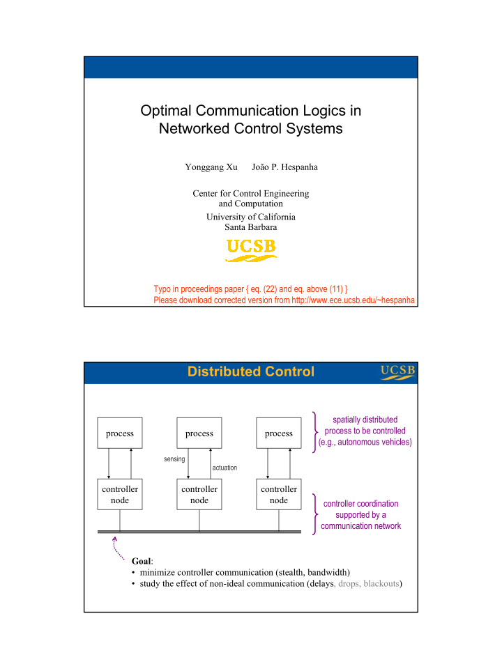 optimal communication logics in networked control systems