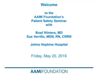 Friday, May 20, 2016  1  What system, structural, and  technological changes are necessary  to