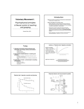 Introduction  Voluntary Movement I.    Reflex and voluntary movements are sensorimotor