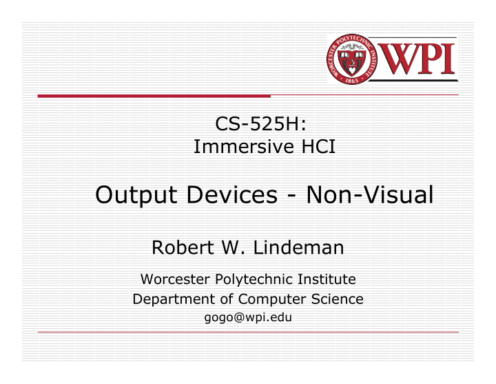 output devices non visual