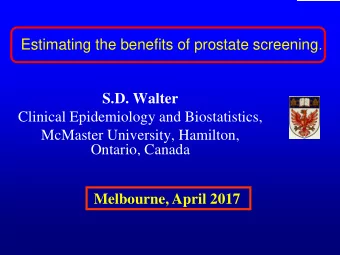 S.D. Walter  Clinical Epidemiology and Biostatistics,  McMaster University, Hamilton,  Ontario,