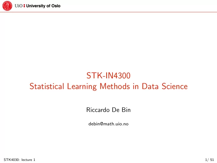 stk in4300 statistical learning methods in data science