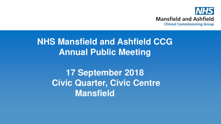 nhs mansfield and ashfield ccg annual public meeting 17