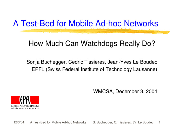 a test bed for mobile ad hoc networks