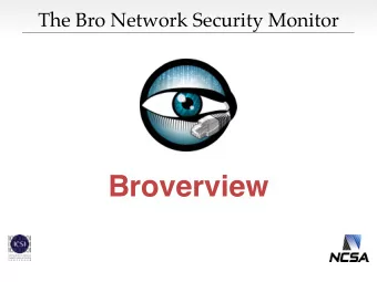 Broverview  Outline  2  Outline  Philosophy and Architecture A framework for network traffic