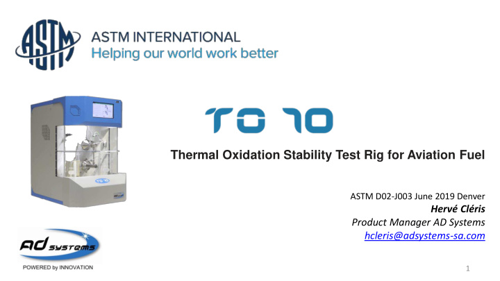thermal oxidation stability test rig for aviation fuel