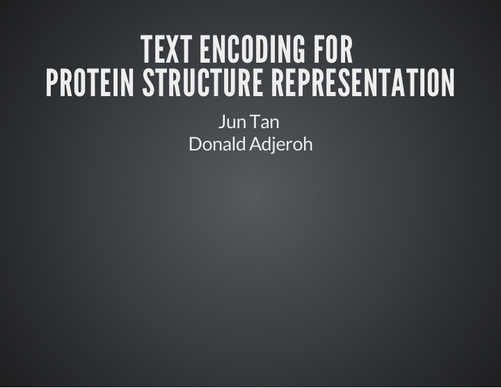 text encoding for protein structure representation