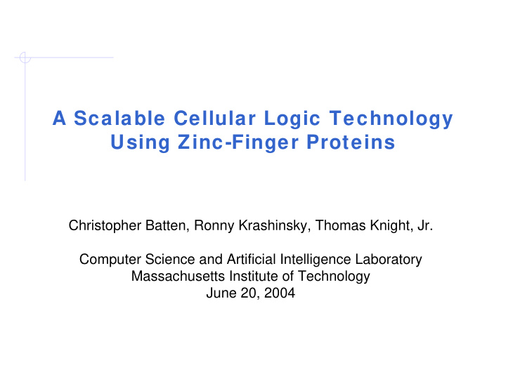 a scalable cellular logic technology using zinc finger