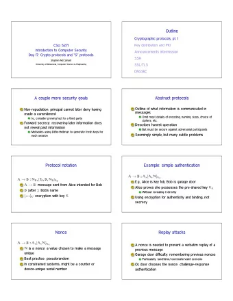 Outline  Cryptographic protocols, pt. 1  Key distribution and PKI  CSci 5271  Introduction to