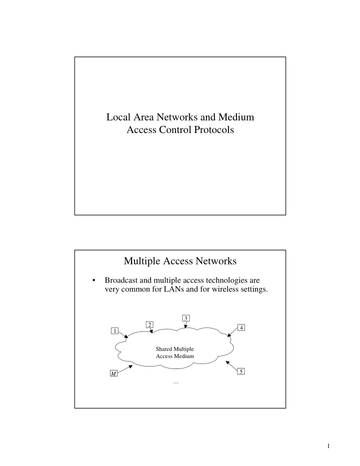 local area networks and medium access control protocols