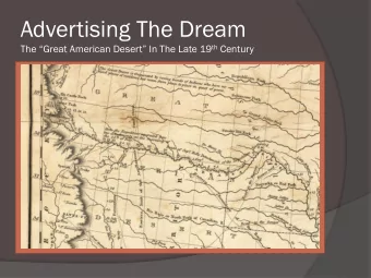 Advertising The Dream The Great American Desert In The Late 19 th Century  Homestead Act Of