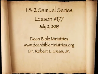 1 &amp; 2 Samuel Series  Lesson #177  July 2, 2019  Dean Bible Ministries