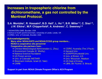 Increases in tropospheric chlorine from  dichloromethane, a gas not controlled by the  Montreal