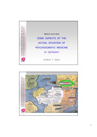 SOME  ASPECTS  OF  THE  ACTUAL  SITUATION  OF  PSYCHOSOMATIC  MEDICINE  IN  GERMANY  ULRICH  T.