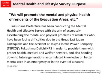 Mental Health and Lifestyle Survey: Purpose  Health  &quot;We will promote the mental and physical