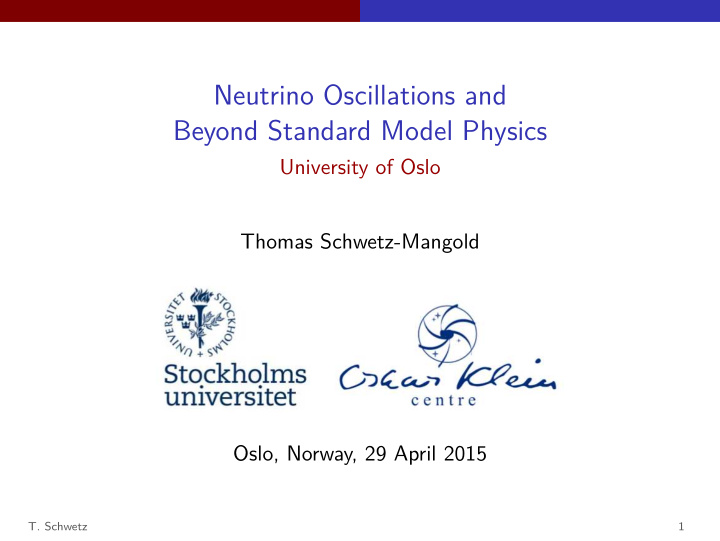 neutrino oscillations and beyond standard model physics