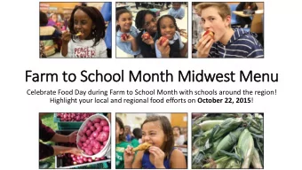 Farm to School Month Mid  idwest Menu  Celebrate Food Day during Farm to School Month with schools