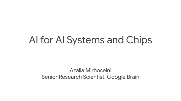 ai for ai systems and chips